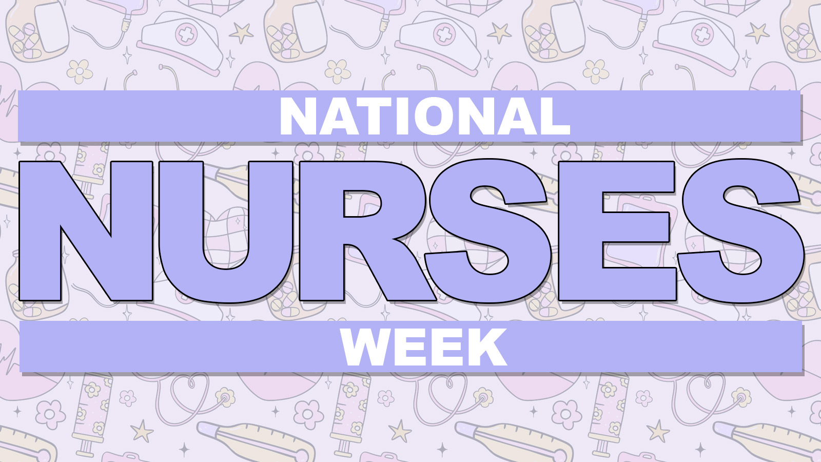 Celebrating National Nurses Week 2025